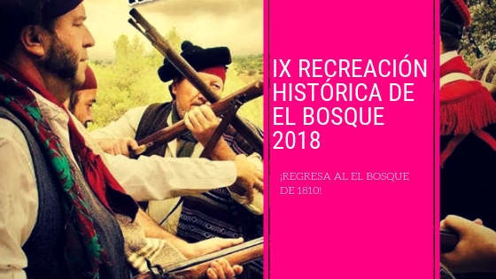 RECREACIÓN HISTÓRICA DE EL BOSQUE 2018