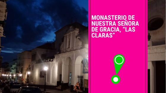 Monasterio de Nuestra Señora de Gracia, “Las Claras”