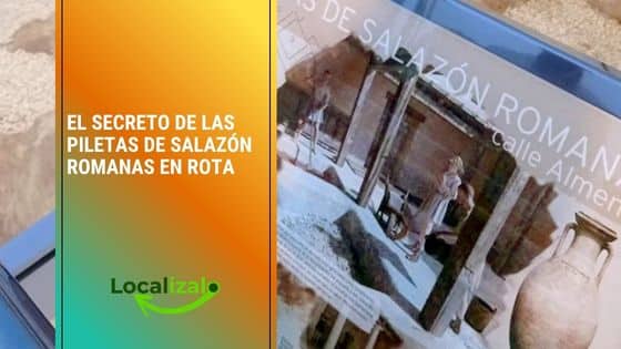 El secreto de las Piletas de salazón romanas en Rota